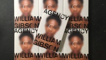Copies of William Gibson's novel "Agency."