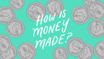 The title card "How is money made" surrounded by illustrated coins