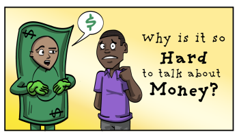 An illustration of a person in a money mascot outfit and a another man tugging at his collar. The title "Why is it so awkward to talk about money."