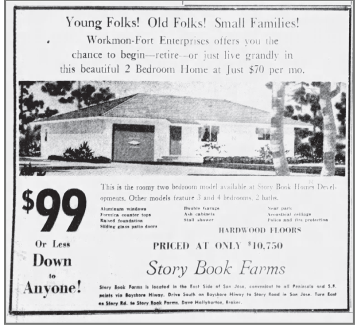 An advertisement for Story Book Farms, a housing development in San Jose, in a 1959 edition of the San Francisco Examiner. 

Source: Newspapers.com, courtesy of Elaine Stiles. 